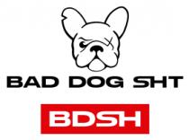 BAD DOG SHT BDSH