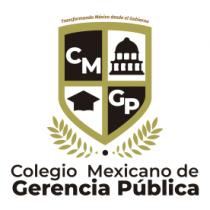 COLEGIO MEXICANO DE GERENCIA PÚBLICA