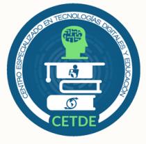 CETDE CENTRO ESPECIALIZADO EN TECNOLOGÍAS DIGITALES Y EDUCACIÓN
