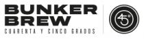 BUNKER BREW 45