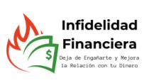 INFIDELIDAD FINANCIERA DEJA DE ENGAÑARTE Y MEJORA LA RELACIÓN CON TU DINERO