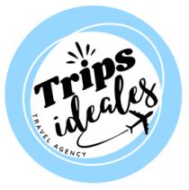 TRIPS IDEALES