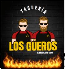 TAQUERIA LOS GUEROS EL INIGUALABLE SABOR