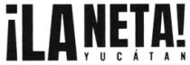 LA NETA YUCATÁN