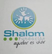 SHALOM FUNDACION AYUDAR ES VIVIR