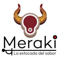 MERAKI LA ESTOCADA DEL SABOR