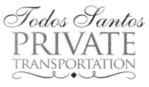 TODOS SANTOS PRIVATE TRANSPORTATION