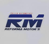 RM REFORMA MOTOR´S