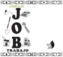 LIGHT LUZ JOB TRABAJO LUZ CON FE