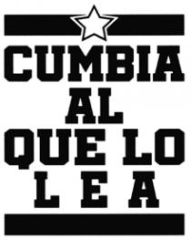 CUMBIA AL QUE LO LEA