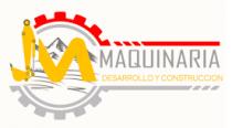 JM MAQUINARIA DESARROLLO Y CONSTRUCCION