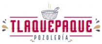 TLAQUEPAQUE POZOLERIA