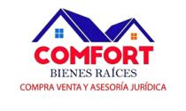 COMFORT BIENES RAÍCES COMPRA VENTA Y ASESORÍA JURÍDICA