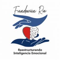FUNDACION RIE; REESTRUCTURANDO INTELIGENCIA EMOCIONAL