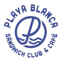 PLAYA BLANCA SANDWICH CLUB & CAFE