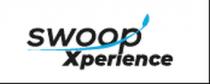 SWOOP XPERIENCE
