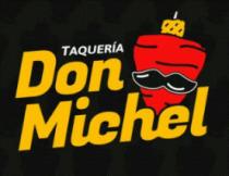 TAQUERIA DON MICHEL