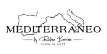 MEDITERRANEO BY RUBEN BARRAU COCINA DE AUTOR