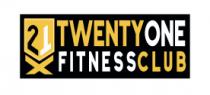 21 TWENTY ONE FITNESS CLUB