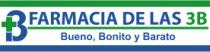 FARMACIA DE LAS 3B BUENO; BONITO Y BARATO
