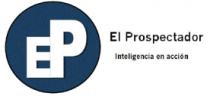 EP EL PROSPECTADOR INTELIGENCIA EN ACCION