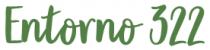 ENTORNO;322