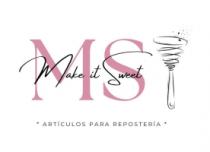 MS MAKE IT SWEET