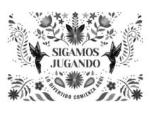 SIGAMOS JUGANDO LO DIVERTIDO COMIENZA AQUI