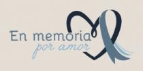 EN MEMORIA POR AMOR