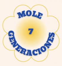 MOLE 7 GENERACIONES