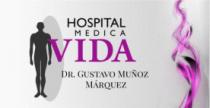 HOSPITAL MEDICA VIDA DR. GUSTAVO MUÑOZ MÁRQUEZ