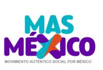 MAS MÉXICO MOVIMIENTO AUTÉNTICO SOCIAL POR MÉXICO