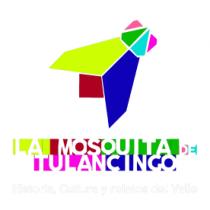 LA MOSQUITA DE TULANCINGO