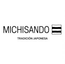 MICHISANDO TRADICIÓN JAPONESA