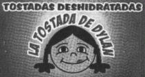 LA TOSTADA DE DYLAN