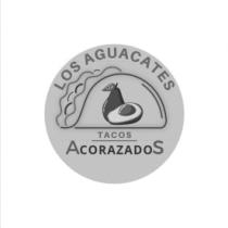 LOS AGUACATES TACOS ACORAZADOS