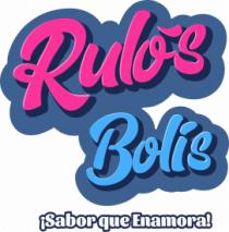 RULO'S BOLIS ¡SABOR QUE ENAMORA!