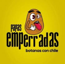 MI PETICION ES PROTEGER EL NOMBRE DE PAPAS EMPERRADAS Y EL LOGOTIPO. COMO TAL; LO QUE DICE BOTANAS CON CHILE NO ME INTERESA PROTEGER.