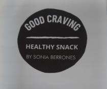 GOOD CRAVING BY SONIA BERRONES