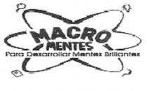 MACRO MENTES PARA DESARROLLAR MENTES BRILLANTES