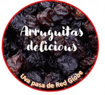 ARRUGUITAS DELICIOUS UVA PASA DE RED GLOBE