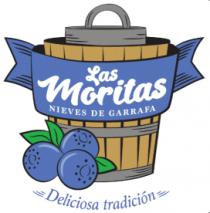 LAS MORITAS; NIEVES DE GARRAFA; DELICIOSA TRADICIÓN