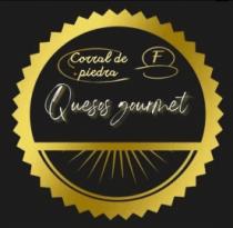 CORRAL DE PIEDRA F QUESOS GOURMET