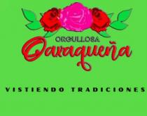 ORGULLOSA OAXAQUEÑA VISTIENDO TRADICIONES