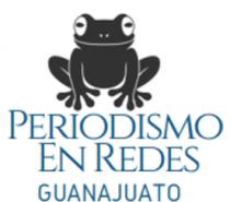 PERIODISMO EN REDES GUANAJUATO