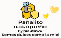 PANALITO OAXAQUEÑO BY NICUTAWUI SOMOS DULCES COMO LA MIEL