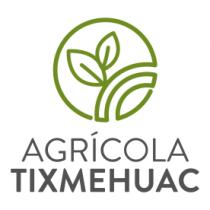 AGRÍCOLA TIXMEHUAC