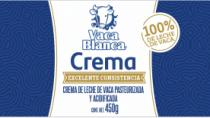 VACA BLANCA CREMA EXCELENTE CONSITENCIA