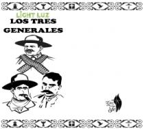LIGHT LUZ LOS TRES GENERALES LUZ CON FE