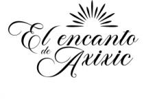 EL ENCANTO DE AXIXIC
